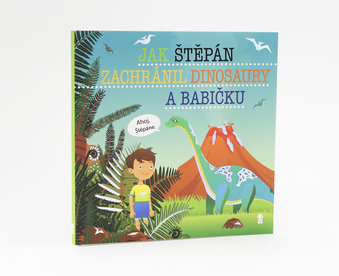 Jak Štěpán zachránil dinosaury a babičku kúpite na Gorila.sk