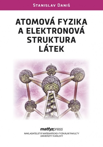 Kniha Atomová fyzika a elektronová struktura látek