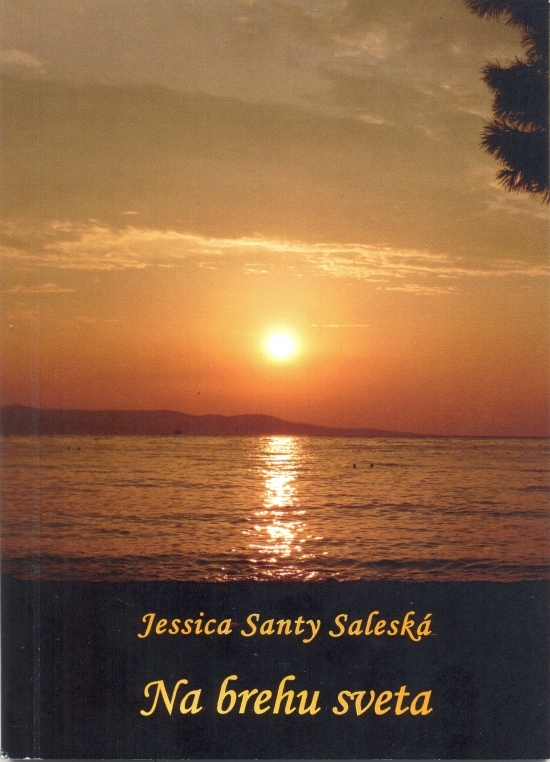 Na brehu sveta - Jessica Santy Saleská kúpite na Gorila.sk