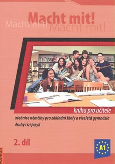 Macht mit! 2. /A1/ - Kniha pro učitele + 2CD
