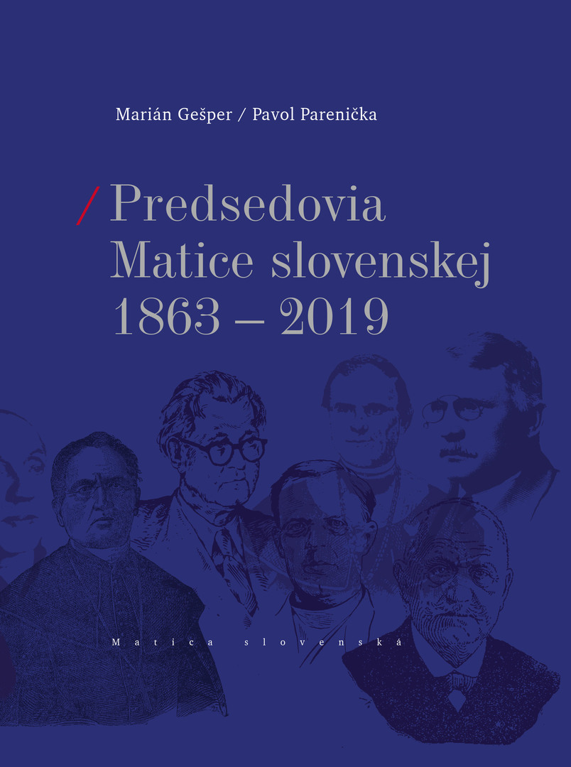 Kniha Predsedovia Matice slovenskej 1863-2019