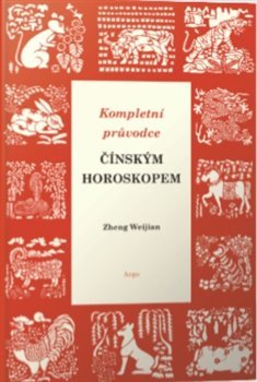 Kompletní průvodce čínským horoskopem kúpite na Gorila.sk