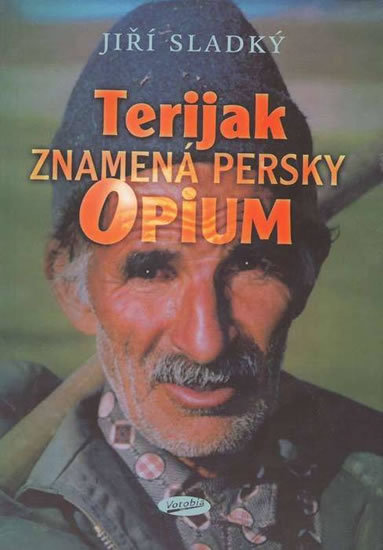 Kniha Terijak znamená persky opium
