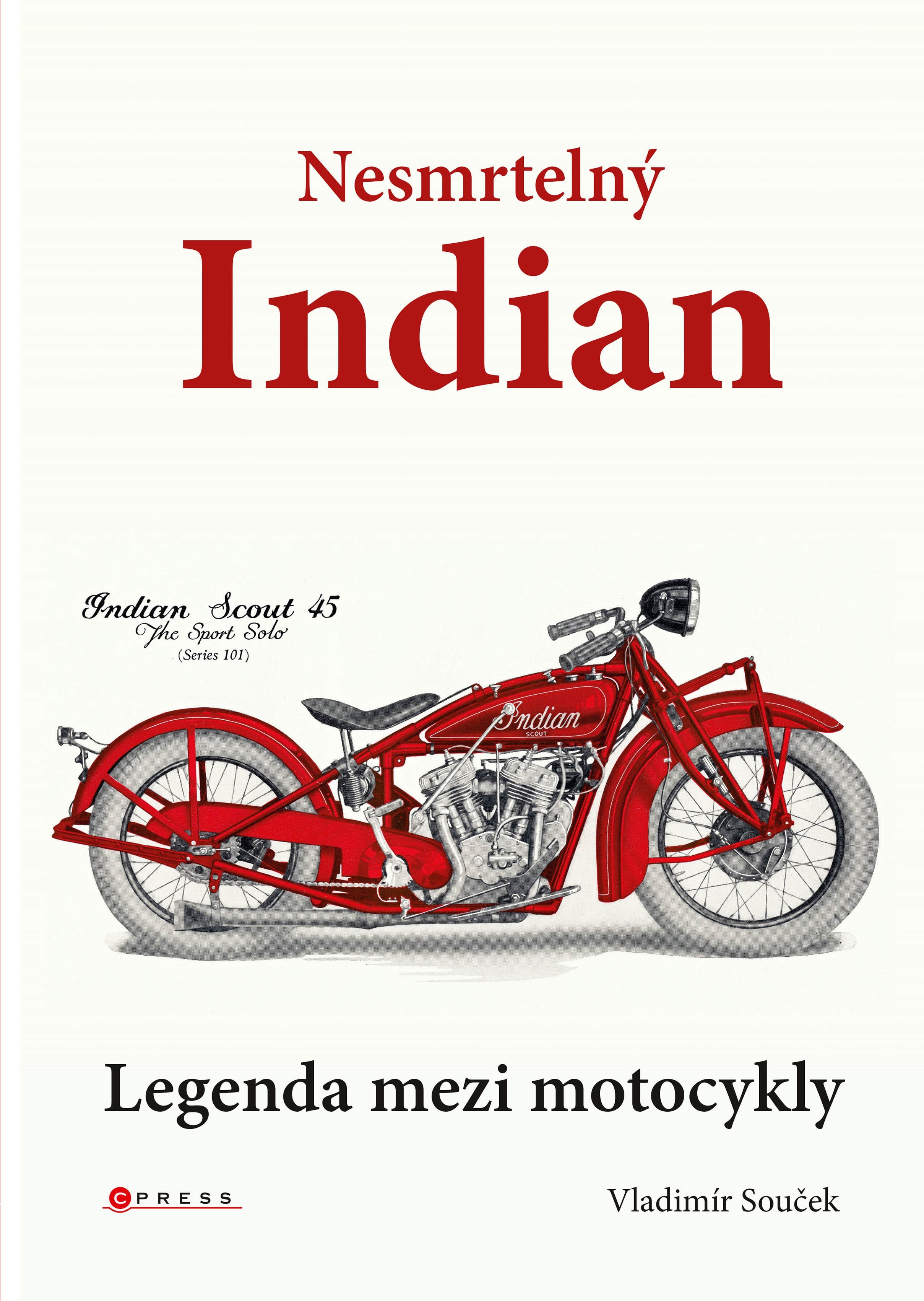 Nesmrtelný Indian - Vladimír Souček