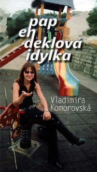 Papendeklová idylka kúpite na Gorila.sk