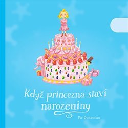 Kniha Když princezna slaví narozeniny