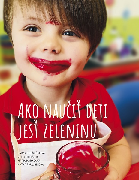 Ako naučiť deti jesť zeleninu kúpite na Gorila.sk