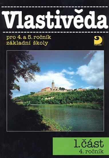Kniha Vlastivěda pro 4. a 5. ročník ZŠ - 1. část - 4. ročník