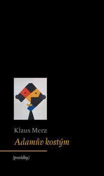 Adamův kostým - Klaus Merz kúpite na Gorila.sk