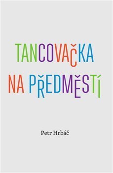 Kniha Tancovačka na předměstí