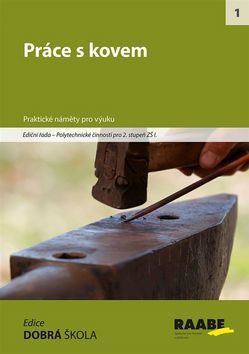 Kniha Práce s kovem (Praktické náměty pro výuku)