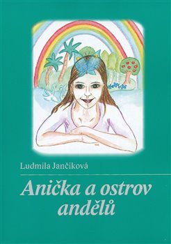 Kniha Anička a ostrov andělů