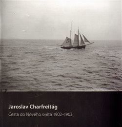 Cesta do nového světa 1902–1903