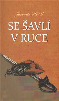 Kniha Se šavlí v ruce