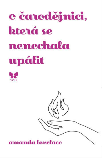 O čarodějnici, která se nenechala upálit - Amanda,Anna Formánková