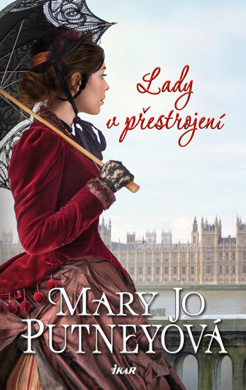 Lady v přestrojení - Mary Jo Putney,Lenka Tichá