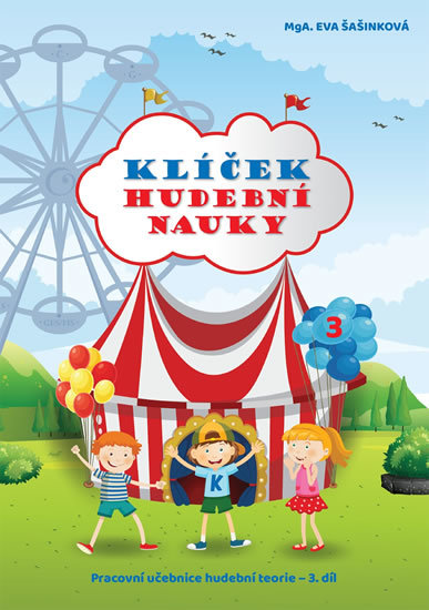 Klíček hudební nauky 3 (Pracovní učebnice hudební teorie