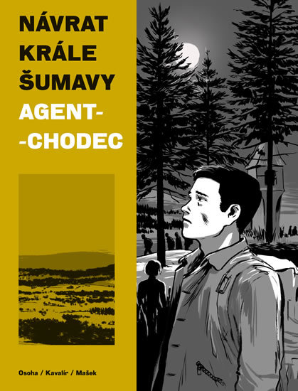 Návrat Krále Šumavy 2: Agent-chodec kúpite na Gorila.sk