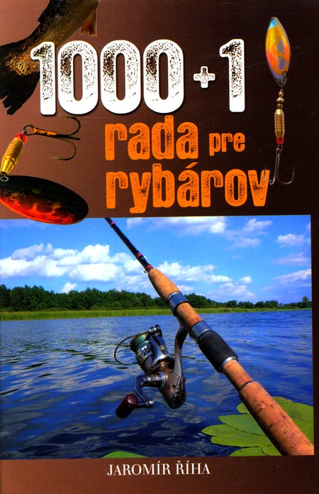 Kniha 1000 + 1 rada pre rybárov