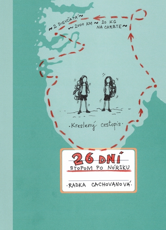 26 dní stopom po Nórsku - Radka Cachovanová kúpite na Gorila.sk