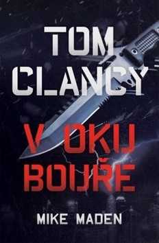 Tom Clancy: V oku bouře - Mike Maden kúpite na Gorila.sk