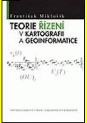 Kniha Teorie řízení v kartografii a geoinformatice