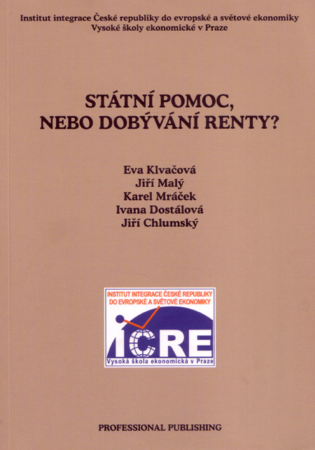 Státní pomoc, nebo dobývání renty?