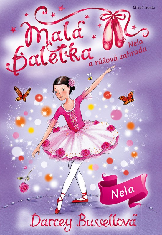 Kniha Malá baletka: Nela a růžová zahrada