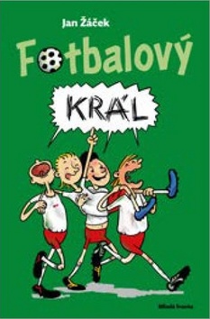 Kniha Fotbalový král