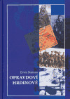 Kniha Opravdoví hrdinové