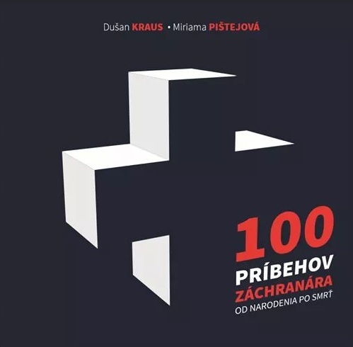 100 príbehov záchranára od narodenia po smrť kúpite na Gorila.sk