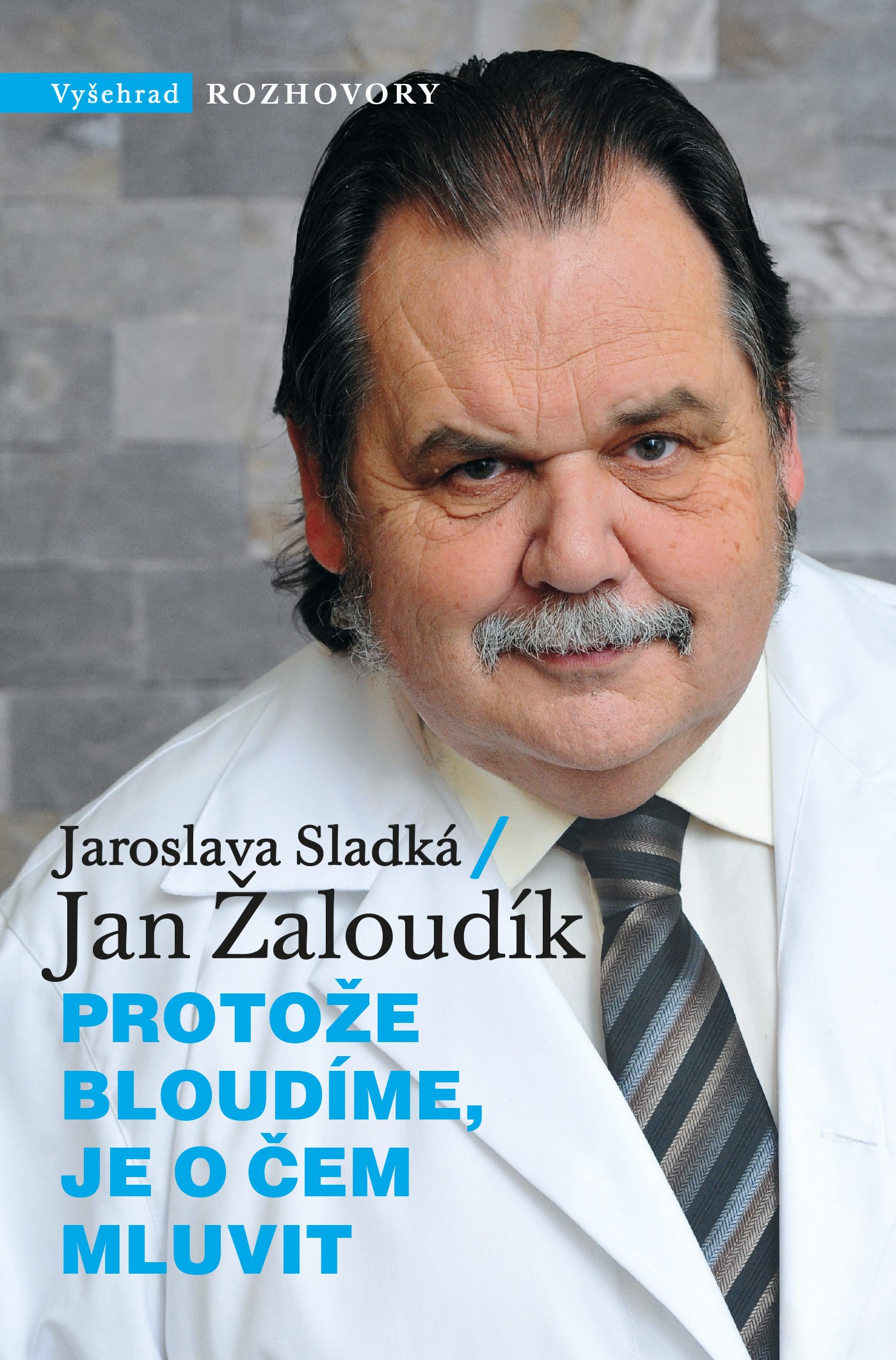 Protože bloudíme, je o čem mluvit kúpite na Gorila.sk