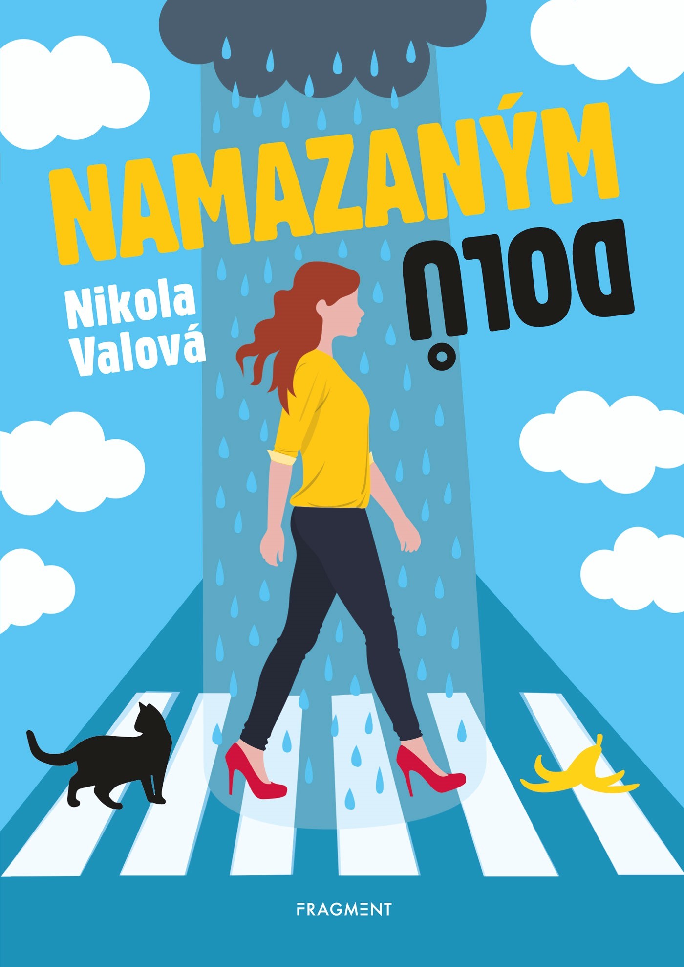 Namazaným dolů - Nikola Valová kúpite na Gorila.sk