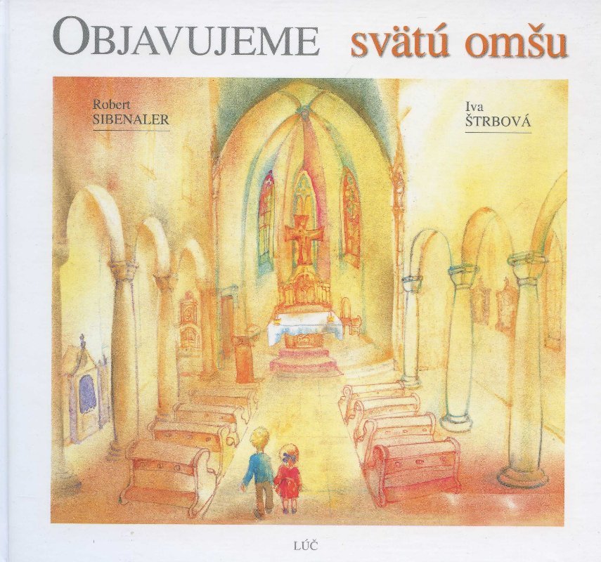 Kniha Objavujeme svätú omšu
