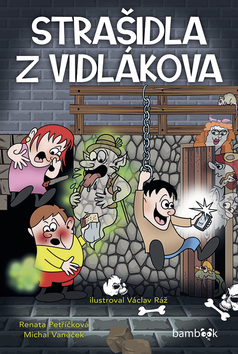 Strašidla z Vidlákova kúpite na Gorila.sk