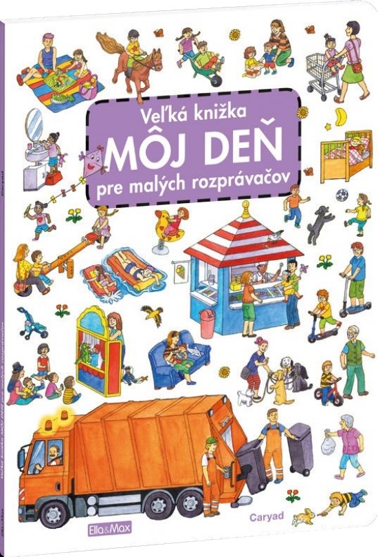 Veľká knižka - Môj deň pre malých rozprávačov kúpite na Gorila.sk