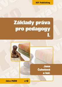 Kniha Základy práva pro pedagogy I.