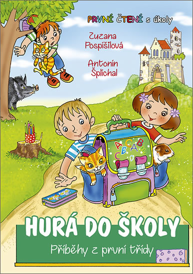 Hurá do školy - Příběhy z první třídy kúpite na Gorila.sk