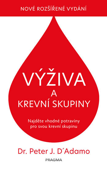 Kniha Výživa a krevní skupiny - Catherine Whitney,Peter J. D´Adamo,Petra Kudrnáčová