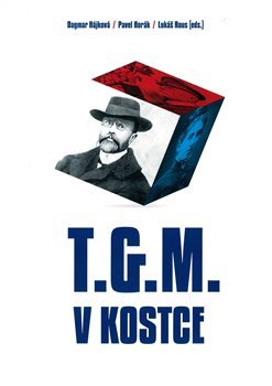 T.G.M. v kostce - Dagmar Hájková,Pavel Horák kúpite na Gorila.sk