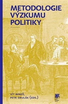 Kniha Metodologie výzkumu politiky - Petr Drulák