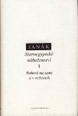 Staroegyptské náboženství I. - Jiří Janák kúpite na Gorila.sk
