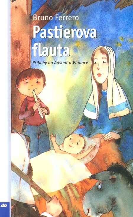 Pastierova flauta (Príbehy na Advent a Vianoce)