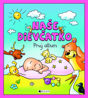 Naše dievčatko Prvý album kúpite na Gorila.sk