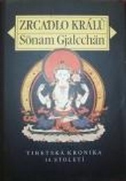 Kniha Zrcadlo králů - Tibetská kronika 14. století