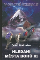 Kniha Hledání Města Bohů 3 (V objetí Šambaly)