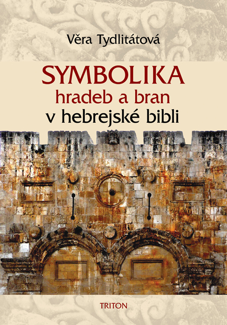 Symbolika hradeb a bran v hebrejské bibli kúpite na Gorila.sk