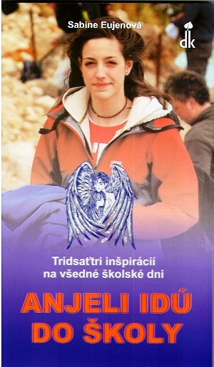 Kniha Anjeli idú do školy