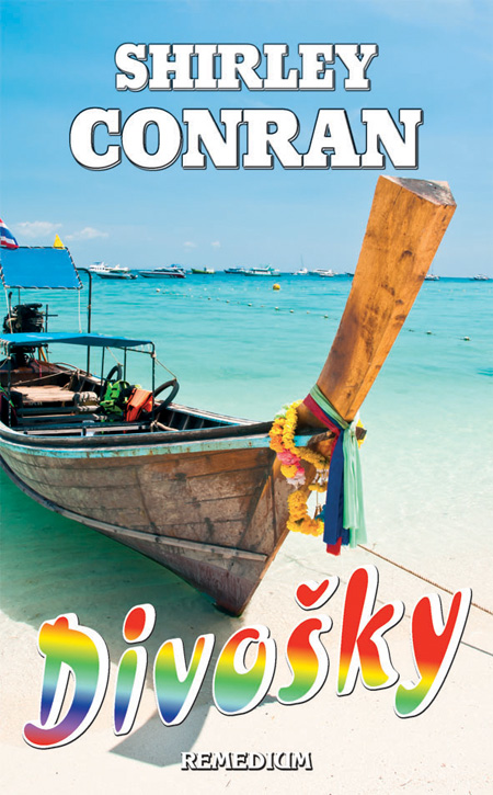 Divošky - Shirley Conran kúpite na Gorila.sk