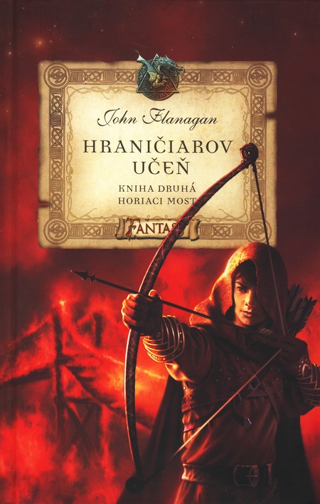 Hraničiarov učeň. Kniha druhá - Horiaci most